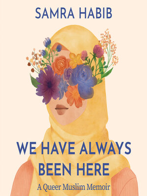 cover image of We Have Always Been Here